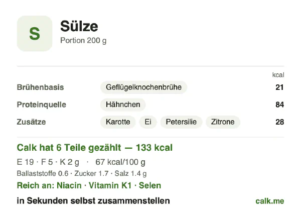 Calk-Karte für die kalorienärmere Variante von Sülze: 67 kcal pro 100 g, Eiweiß/Fett/Kohlenhydrate 58/35/7