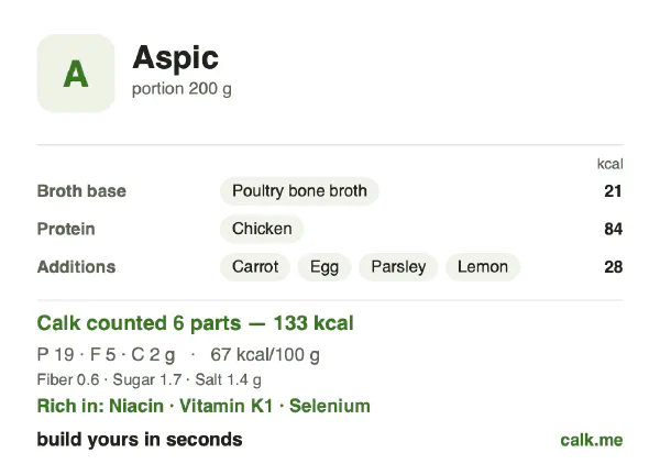 Lower calorie Calk card for Aspic: 67 kcal per 100 g, protein/fat/carbs 58/35/7