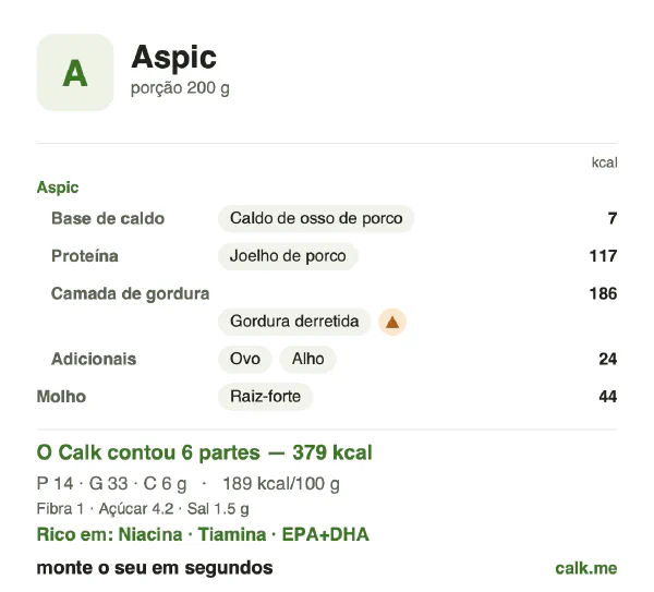 Cartão do Calk para a versão mais calórica de Gelatina de carne: 189 kcal por 100 g, proteína/gordura/carboidratos 15/79/6