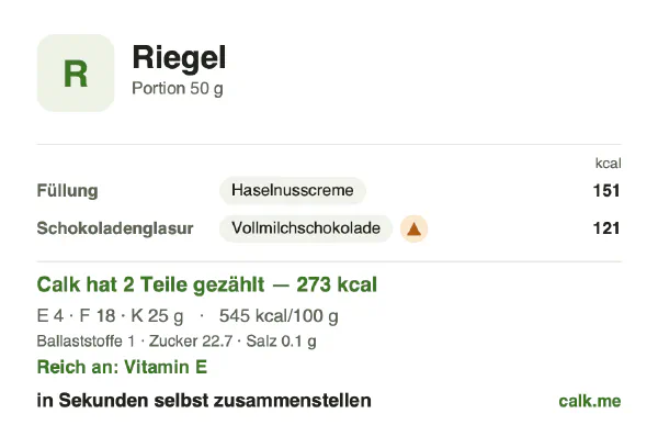 Calk-Karte für die kalorienreichere Variante von Riegel: 545 kcal pro 100 g, Eiweiß/Fett/Kohlenhydrate 6/58/36
