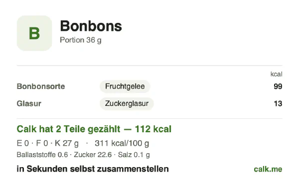 Calk-Karte für die kalorienärmere Variante von Süßigkeiten: 311 kcal pro 100 g, Eiweiß/Fett/Kohlenhydrate 0/0/99