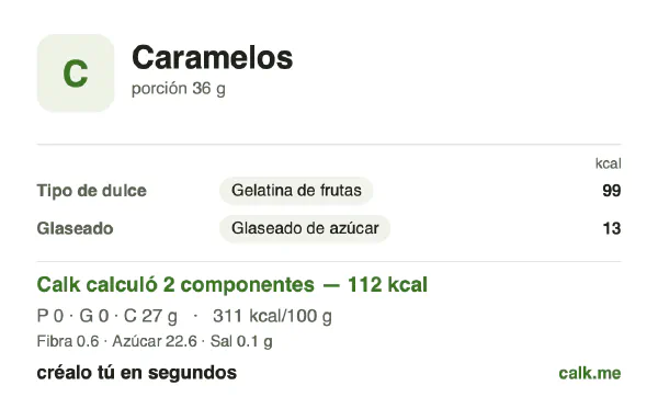 Tarjeta de Calk, versión menos calórica de Caramelos: 311 kcal por 100 g, proteínas/grasas/carbohidratos 0/0/99