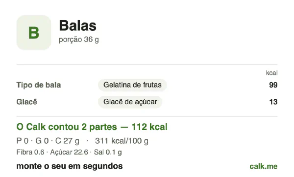 Cartão do Calk para a versão menos calórica de Doces: 311 kcal por 100 g, proteína/gordura/carboidratos 0/0/99
