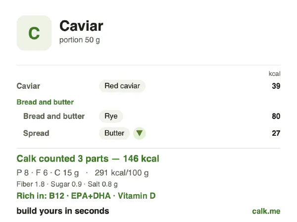 Lower calorie Calk card for Caviar: 291 kcal per 100 g, protein/fat/carbs 21/39/41