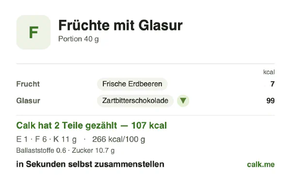 Calk-Karte für die kalorienärmere Variante von Schokoladenfrüchte: 266 kcal pro 100 g, Eiweiß/Fett/Kohlenhydrate 4/52/43