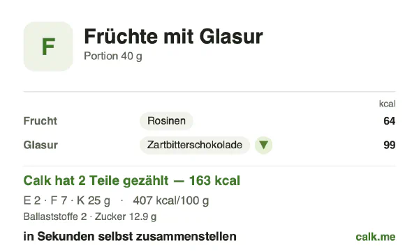 Calk-Karte für die kalorienreichere Variante von Schokoladenfrüchte: 407 kcal pro 100 g, Eiweiß/Fett/Kohlenhydrate 4/37/59
