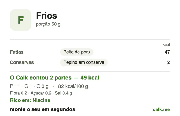 Cartão do Calk para a versão menos calórica de Frios: 82 kcal por 100 g, proteína/gordura/carboidratos 86/12/2