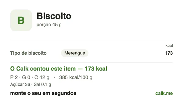 Cartão do Calk para a versão menos calórica de Biscoito: 385 kcal por 100 g, proteína/gordura/carboidratos 4/1/95