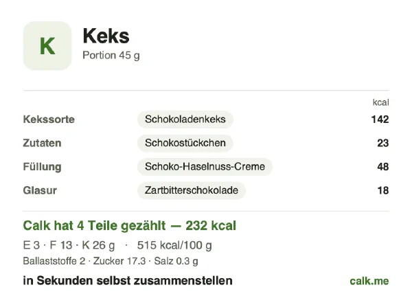 Calk-Karte für die kalorienreichere Variante von Keks: 515 kcal pro 100 g, Eiweiß/Fett/Kohlenhydrate 5/50/45