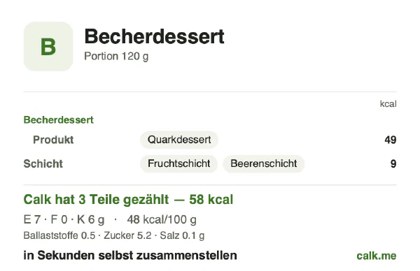 Calk-Karte für die kalorienärmere Variante von Becherdessert: 48 kcal pro 100 g, Eiweiß/Fett/Kohlenhydrate 53/1/46
