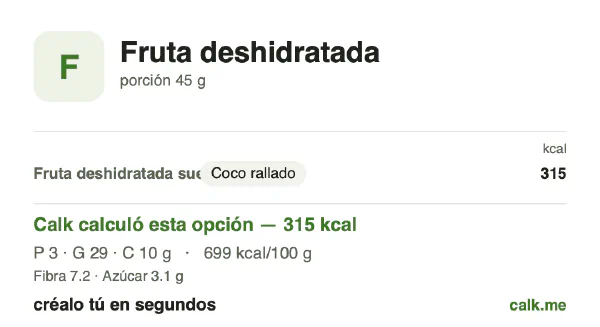 Tarjeta de Calk, versión más calórica de Fruta deshidratada: 699 kcal por 100 g, proteínas/grasas/carbohidratos 4/83/13