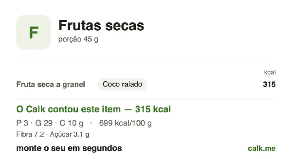 Cartão do Calk para a versão mais calórica de Frutas secas: 699 kcal por 100 g, proteína/gordura/carboidratos 4/83/13