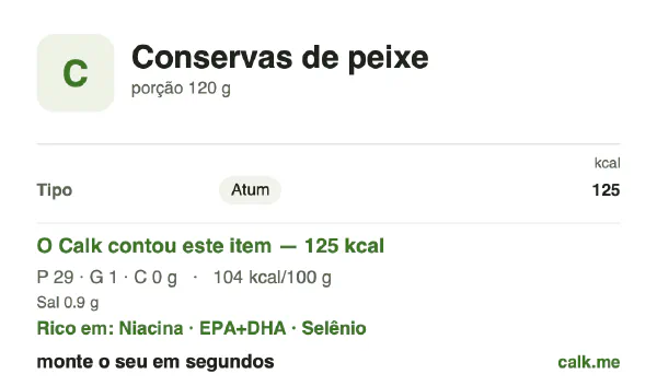 Cartão do Calk para a versão menos calórica de Conservas de peixe: 104 kcal por 100 g, proteína/gordura/carboidratos 92/8/0