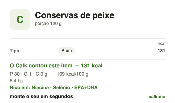 Cartão do Calk para a versão menos calórica de Conservas de peixe: 109 kcal por 100 g, proteína/gordura/carboidratos 92/8/0