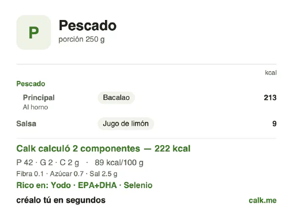 Tarjeta de Calk, versión menos calórica de Pescado: 89 kcal por 100 g, proteínas/grasas/carbohidratos 84/11/5