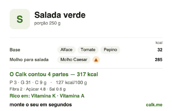 Cartão do Calk para a versão mais calórica de Salada verde: 127 kcal por 100 g, proteína/gordura/carboidratos 4/86/11