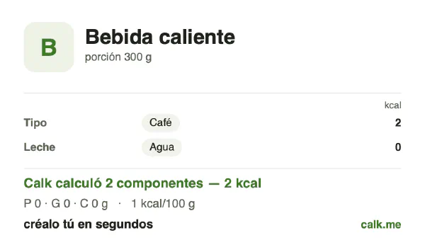Tarjeta de Calk, versión menos calórica de Bebidas calientes: 1 kcal por 100 g, proteínas/grasas/carbohidratos 48/0/52