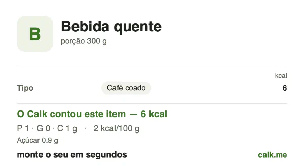 Cartão do Calk para a versão menos calórica de Bebida quente: 2 kcal por 100 g, proteína/gordura/carboidratos 40/0/60