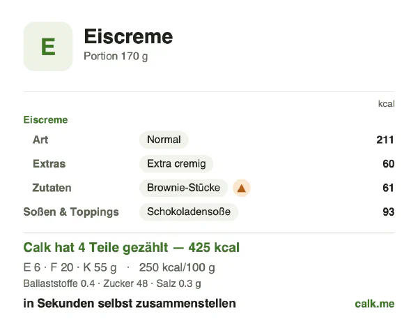 Calk-Karte für die kalorienreichere Variante von Eiscreme: 250 kcal pro 100 g, Eiweiß/Fett/Kohlenhydrate 6/43/52