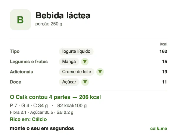 Cartão do Calk para a versão mais calórica de Bebida láctea: 82 kcal por 100 g, proteína/gordura/carboidratos 15/18/67
