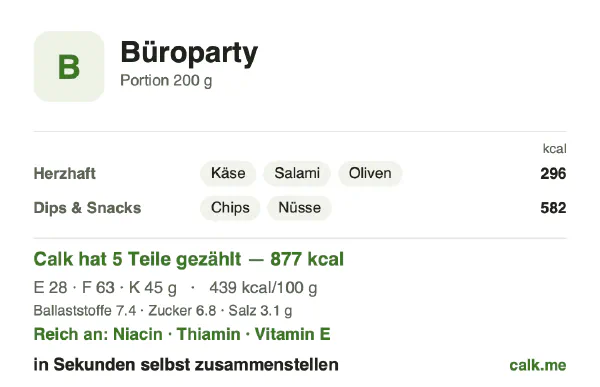 Calk-Karte für die kalorienreichere Variante von Büroparty-Snacks: 439 kcal pro 100 g, Eiweiß/Fett/Kohlenhydrate 13/66/21