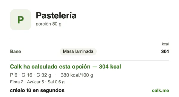 Ficha de Calk, versión más calórica de Pasteles y hojaldres: 380 kcal por 100 g, proteínas/grasas/hidratos 9/49/43