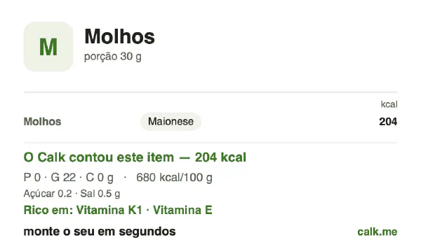 Cartão do Calk para a versão mais calórica de Molhos: 680 kcal por 100 g, proteína/gordura/carboidratos 1/99/0