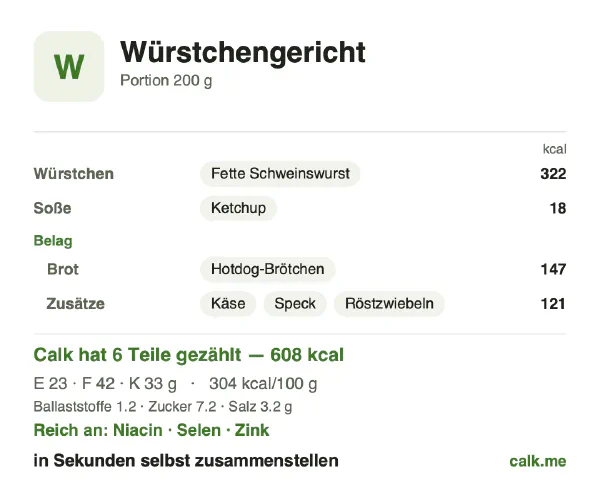 Calk-Karte für die kalorienreichere Variante von Wurstgericht: 304 kcal pro 100 g, Eiweiß/Fett/Kohlenhydrate 15/63/22