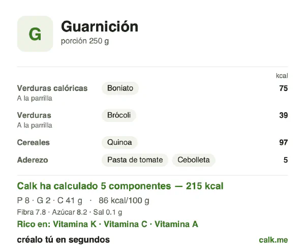 Ficha de Calk, versión menos calórica de Guarnición: 86 kcal por 100 g, proteínas/grasas/hidratos 14/9/77