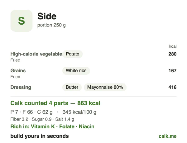 Higher calorie Calk card for Side: 345 kcal per 100 g, protein/fat/carbs 3/68/29