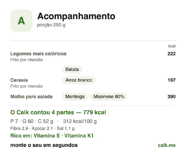Cartão do Calk para a versão mais calórica de Acompanhamento: 312 kcal por 100 g, proteína/gordura/carboidratos 4/70/27