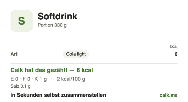 Calk-Karte für die kalorienärmere Variante von Softdrink: 2 kcal pro 100 g, Eiweiß/Fett/Kohlenhydrate 24/14/62
