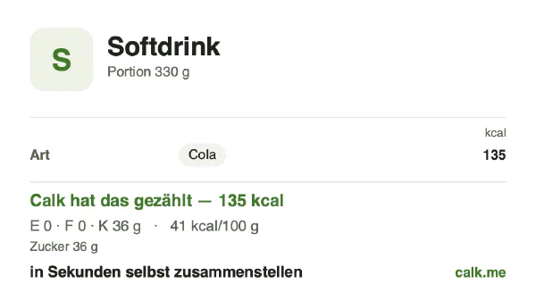Calk-Karte für die kalorienreichere Variante von Softdrink: 41 kcal pro 100 g, Eiweiß/Fett/Kohlenhydrate 0/0/100