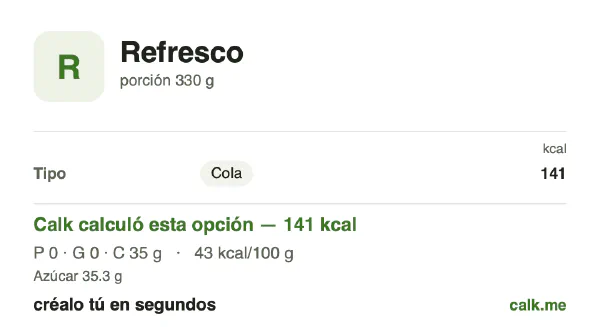 Tarjeta de Calk, versión más calórica de Refrescos: 43 kcal por 100 g, proteínas/grasas/carbohidratos 0/0/100