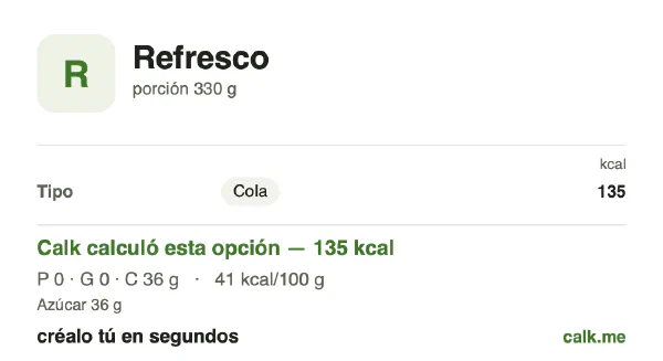 Tarjeta de Calk, versión más calórica de Refrescos: 41 kcal por 100 g, proteínas/grasas/carbohidratos 0/0/100