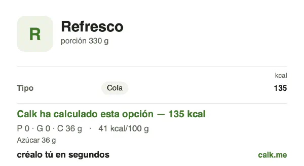 Ficha de Calk, versión más calórica de Refrescos: 41 kcal por 100 g, proteínas/grasas/hidratos 0/0/100