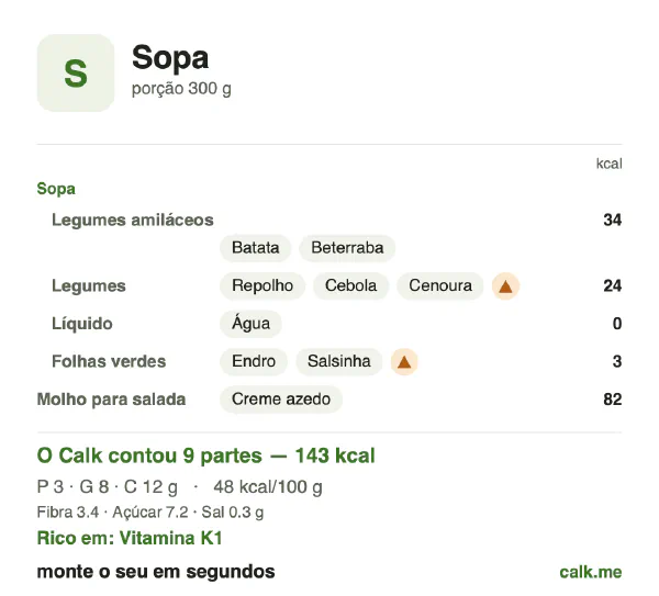 Cartão do Calk para a versão menos calórica de Sopa: 48 kcal por 100 g, proteína/gordura/carboidratos 10/54/36