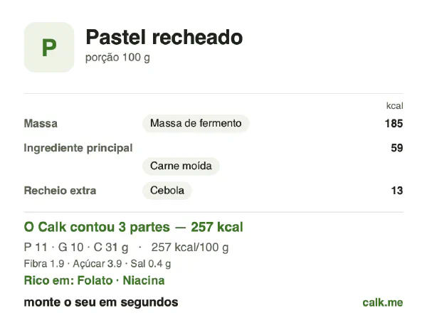 Cartão do Calk para a versão menos calórica de Pastel recheado: 257 kcal por 100 g, proteína/gordura/carboidratos 18/34/48