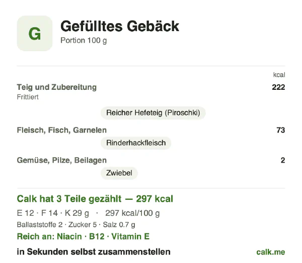 Calk-Karte für die kalorienreichere Variante von Gefülltes Gebäck: 297 kcal pro 100 g, Eiweiß/Fett/Kohlenhydrate 16/44/40