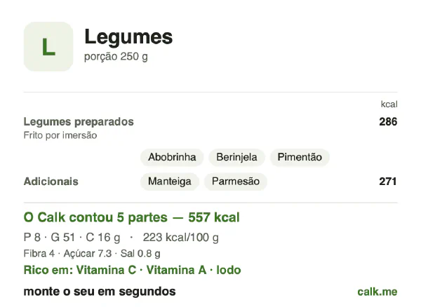 Cartão do Calk para a versão mais calórica de Legumes: 223 kcal por 100 g, proteína/gordura/carboidratos 6/83/11